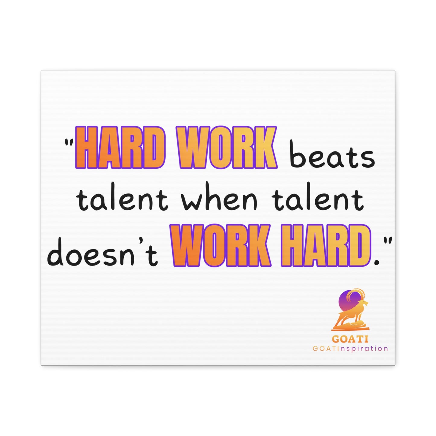 GOATI Motivational Canvas Wall Art – "Hard Work Beats Talent" | Inspirational Quote for Home, Office, or Gym - GOATI