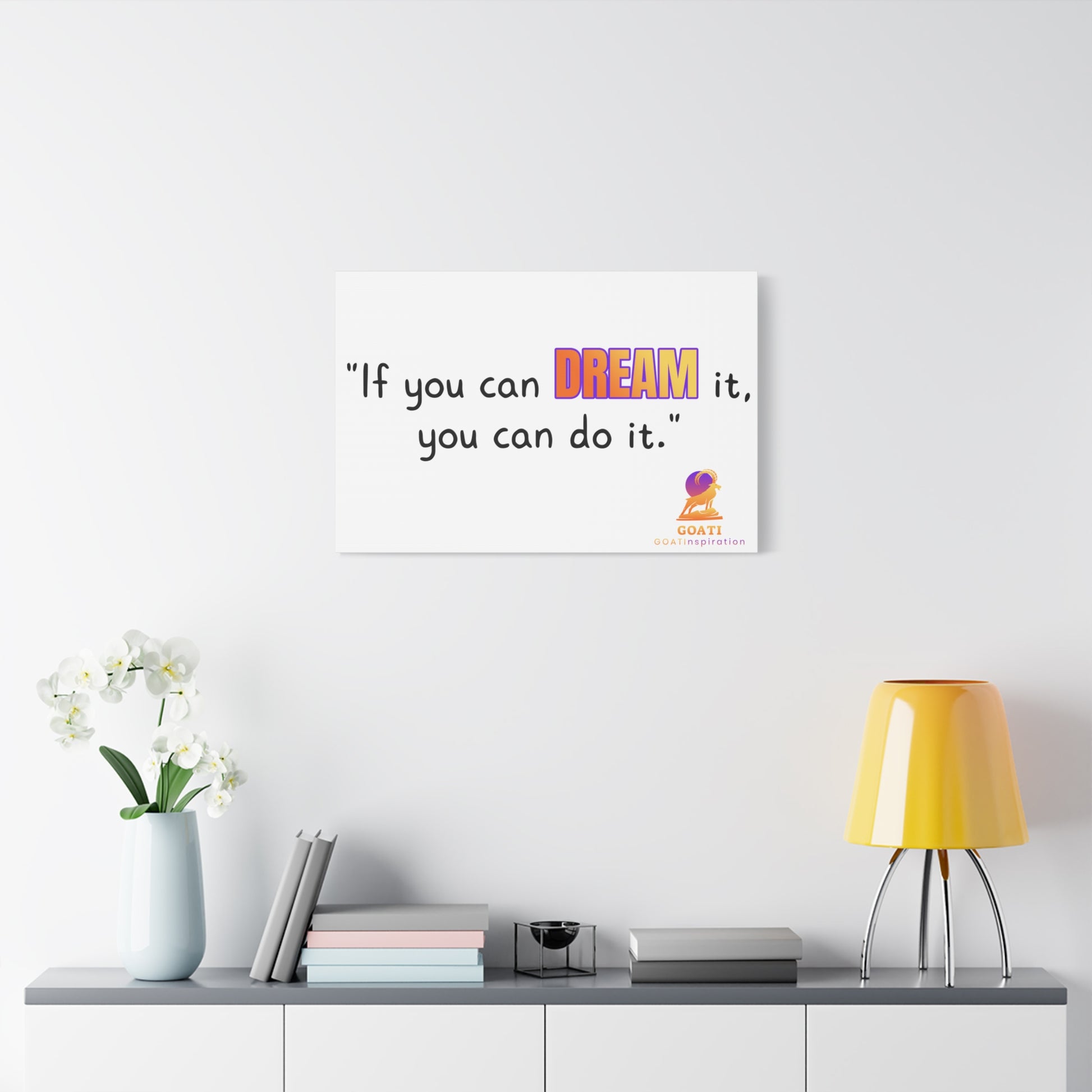 GOATI Motivational Canvas Wall Art – "If You Can Dream It, You Can Do It" | Inspirational Quote for Home, Office, or Gym - GOATI