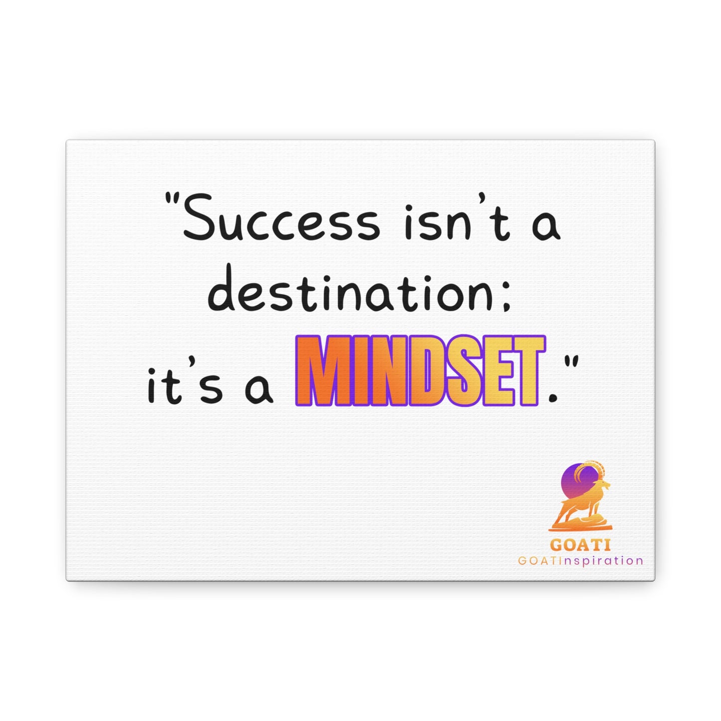 GOATI Motivational Canvas Wall Art – "Success Isn’t a Destination; It’s a Mindset" | Inspirational Quote for Home, Office, or Gym - GOATI