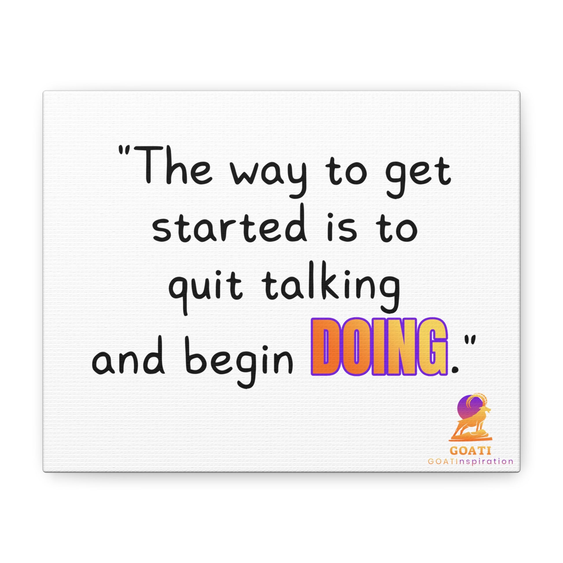 GOATI Motivational Canvas Wall Art – "Quit Talking and Begin Doing" | Inspirational Quote for Home, Office, or Gym - GOATI