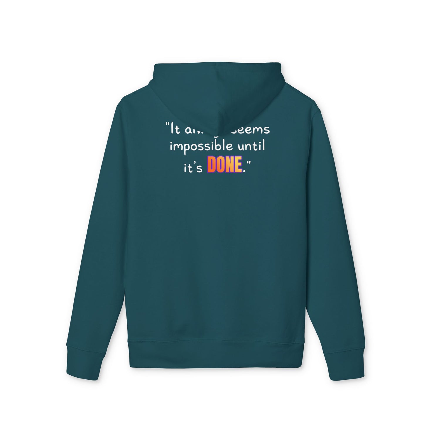 GOATI Unisex Premium Hoodie – 100% Organic Cotton, Heavyweight Fleece | “It Always Seems Impossible Until It’s Done.” Motivational Hoodie - GOATI