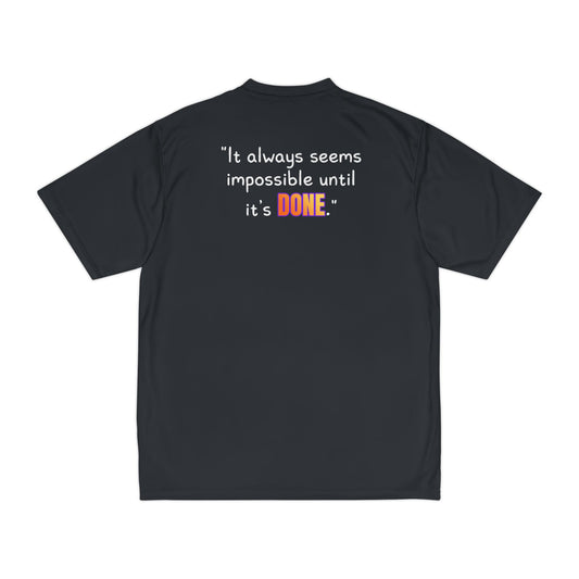GOATI Men's Performance T-Shirt | Moisture-Wicking & Breathable Tee | "It Always Seems Impossible Until It’s Done."