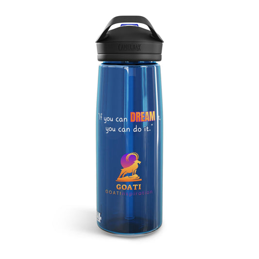 GOATI CamelBak Eddy® Water Bottle | “If You Can Dream It, You Can Do It”  Motivational 20oz/25oz Hydration Bottle - GOATI