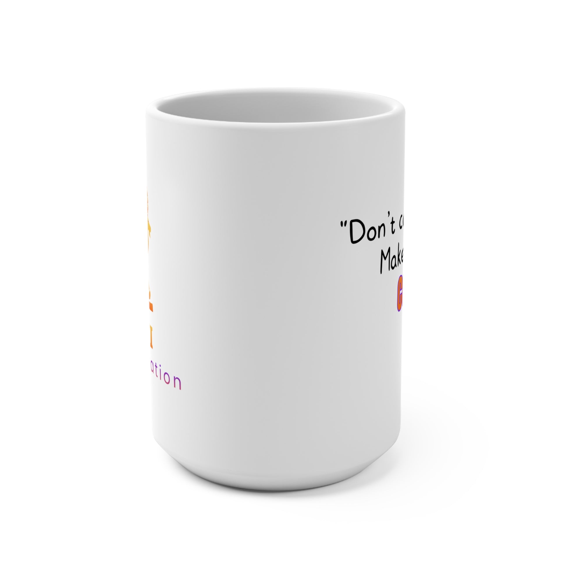 GOATI White Ceramic Mug – 15oz | "Don’t Count the Days. Make the Days Count" Motivational Coffee Mug - GOATI