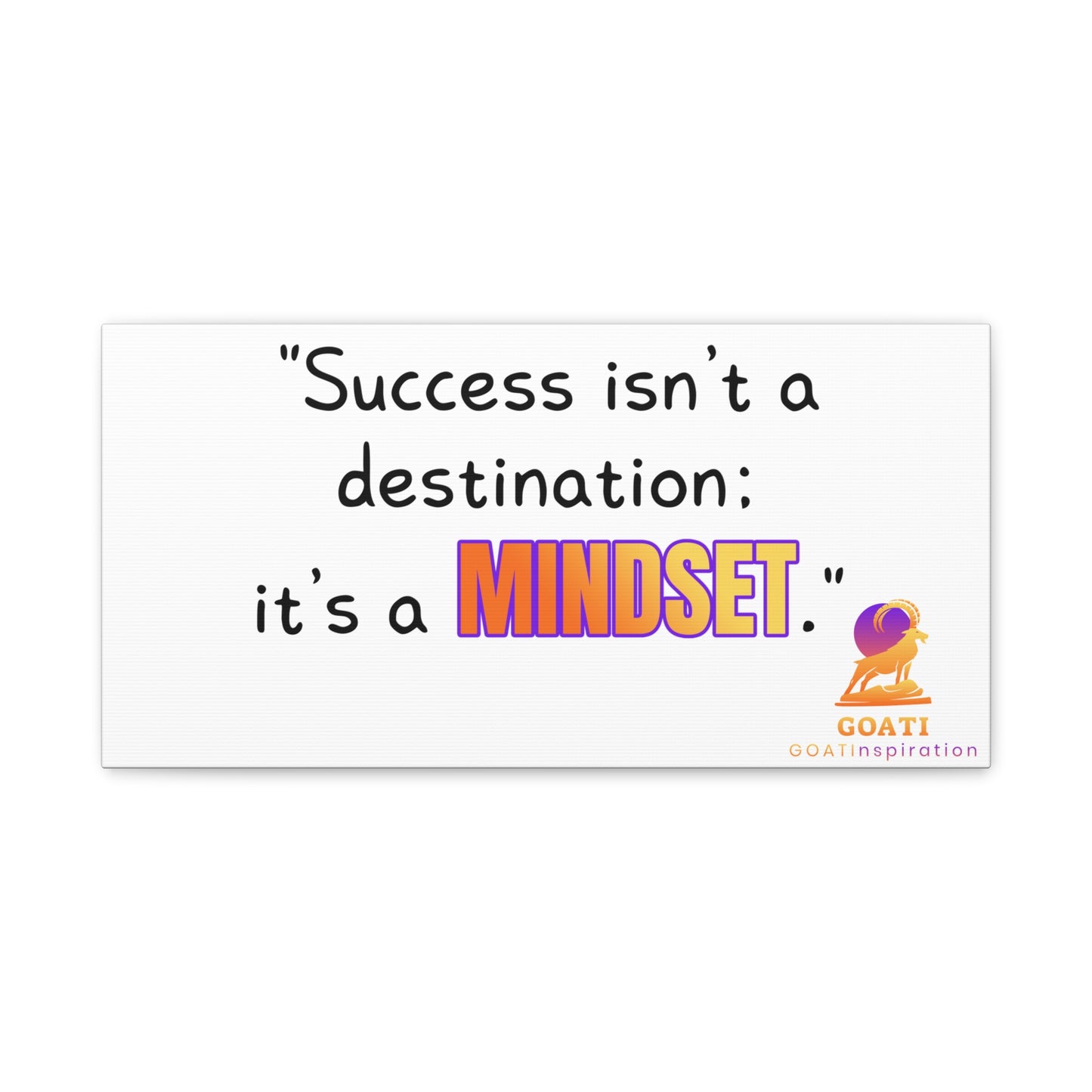 GOATI Motivational Canvas Wall Art – "Success Isn’t a Destination; It’s a Mindset" | Inspirational Quote for Home, Office, or Gym - GOATI