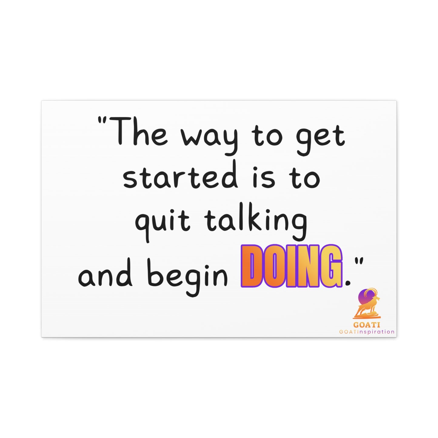 GOATI Motivational Canvas Wall Art – "Quit Talking and Begin Doing" | Inspirational Quote for Home, Office, or Gym - GOATI