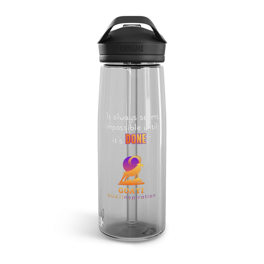 GOATI CamelBak Eddy® Water Bottle | “It Always Seems Impossible Until It’s Done.”  Motivational 20oz/25oz Hydration Bottle - GOATI