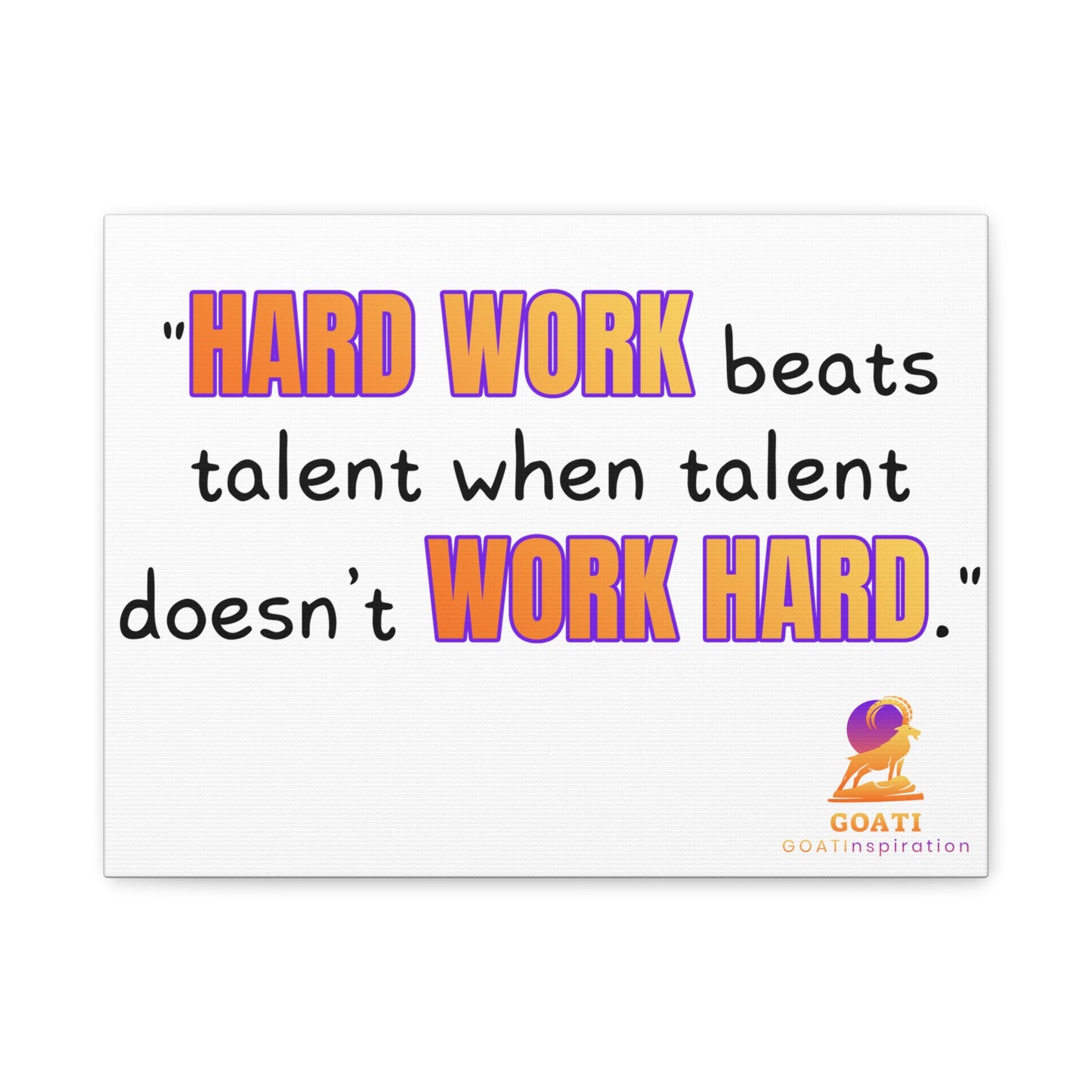 GOATI Motivational Canvas Wall Art – "Hard Work Beats Talent" | Inspirational Quote for Home, Office, or Gym - GOATI