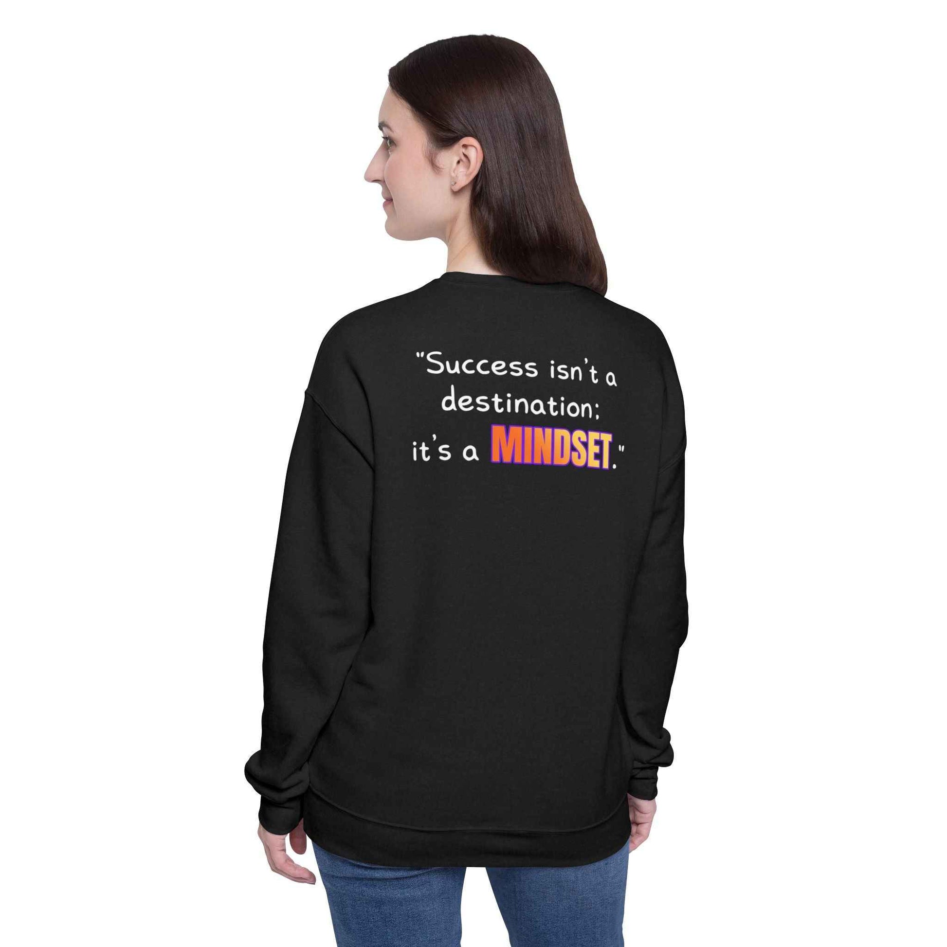 GOATI Unisex Premium Sweatshirt | "Success Isn’t a Destination; It’s a Mindset" Motivational Cotton-Polyester Blend Sweatshirt for Comfort