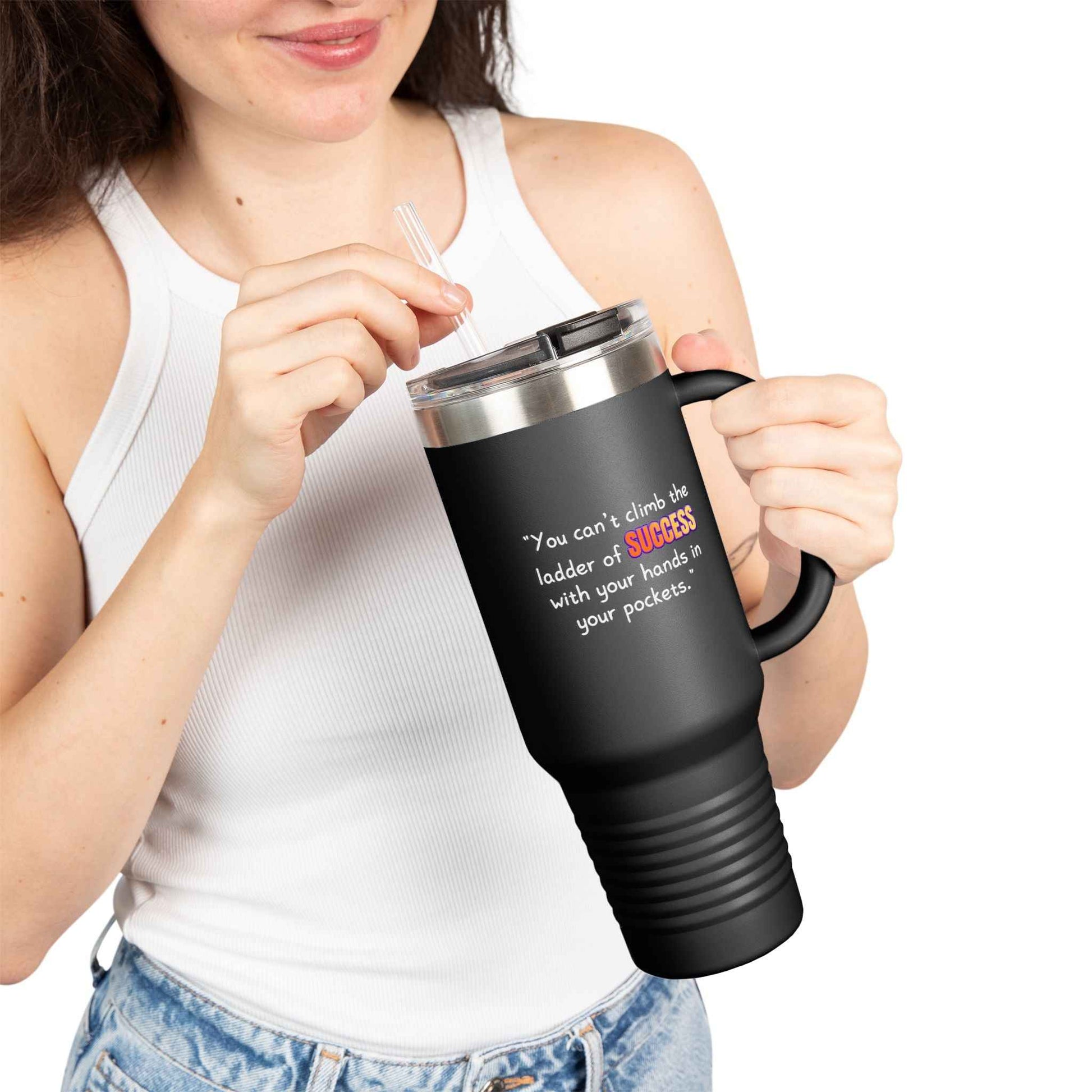 GOATI 40oz Insulated Travel Mug | "You Can’t Climb the Ladder of Success with Your Hands in Your Pockets" Motivational Quote