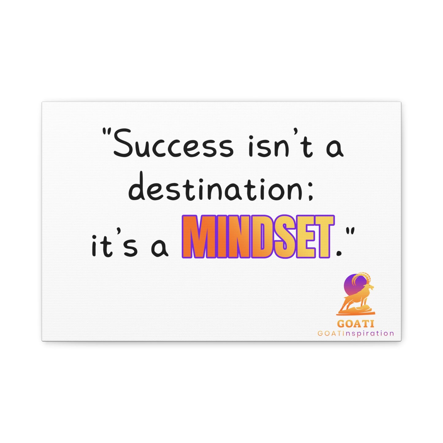 GOATI Motivational Canvas Wall Art – "Success Isn’t a Destination; It’s a Mindset" | Inspirational Quote for Home, Office, or Gym - GOATI