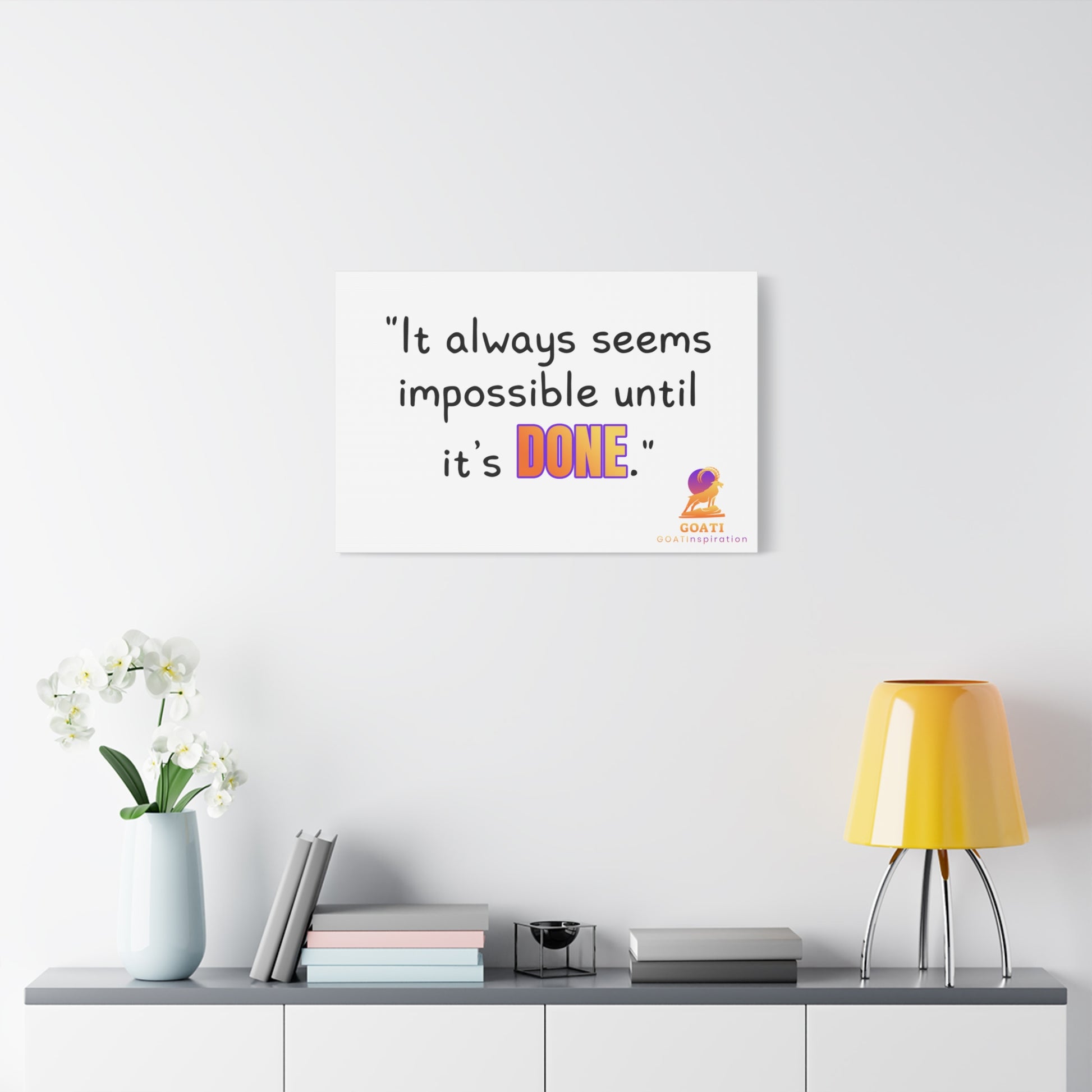 GOATI Motivational Canvas Wall Art – "It Always Seems Impossible Until It’s Done" | Inspirational Quote for Home, Office, or Gym - GOATI