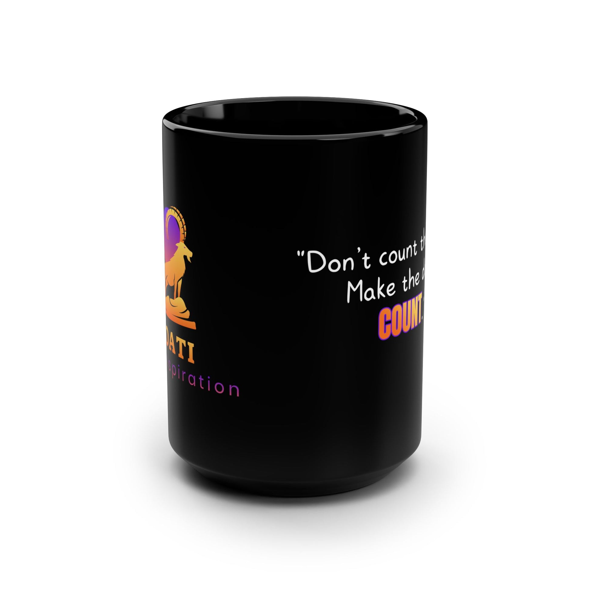 GOATI Black Ceramic Mug – 15oz | "Don’t Count the Days. Make the Days Count" Motivational Coffee Mug - GOATI