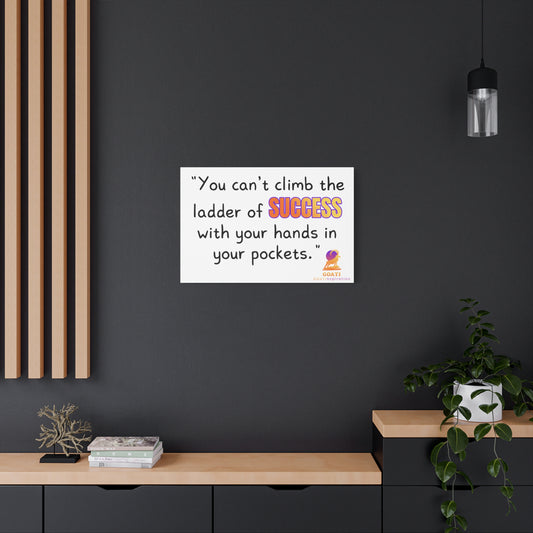 GOATI Motivational Canvas Wall Art – "You Can't Climb the Ladder of Success" | Inspirational Quote for Home, Office, or Gym - GOATI