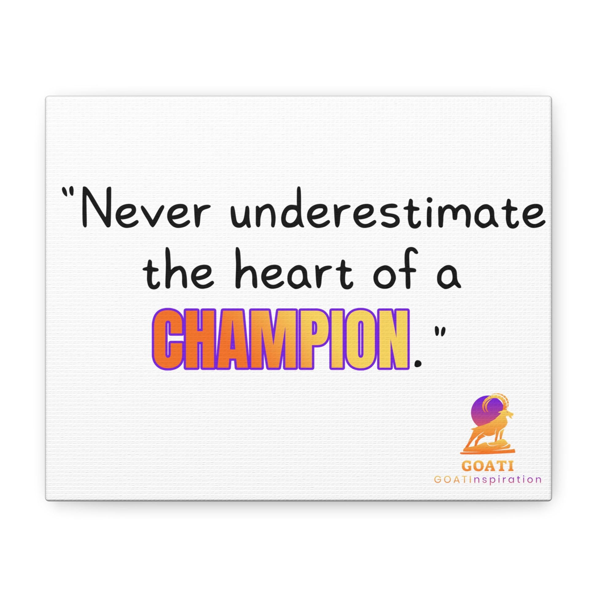 GOATI Motivational Canvas Wall Art – “Never Underestimate the Heart of a Champion” | Inspirational Quote for Home, Office, or Gym - GOATI