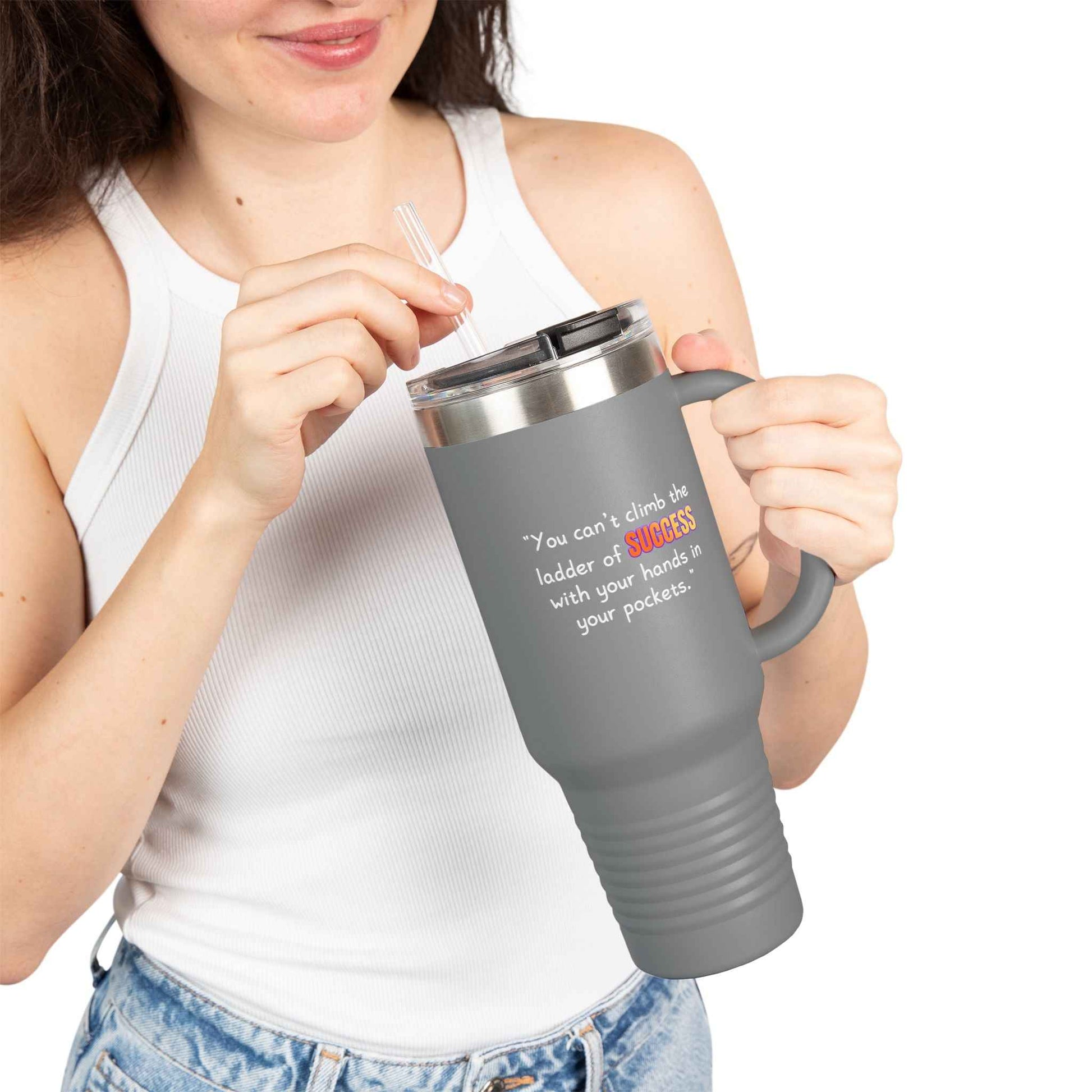 GOATI 40oz Insulated Travel Mug | "You Can’t Climb the Ladder of Success with Your Hands in Your Pockets" Motivational Quote