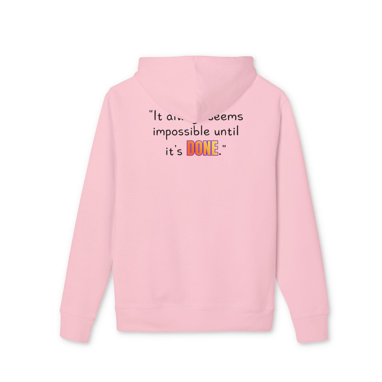 GOATI Unisex Premium Hoodie – 100% Organic Cotton, Heavyweight Fleece | “It Always Seems Impossible Until It’s Done.” Motivational Hoodie - GOATI