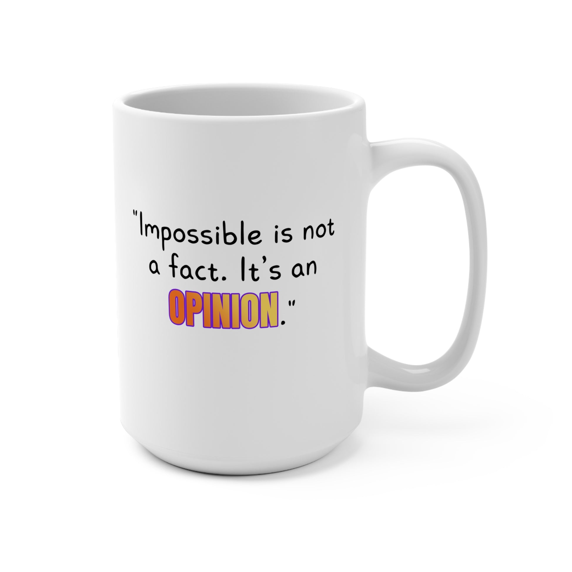 GOATI White Ceramic Mug – 15oz | "Impossible is Not a Fact. It’s an Opinion" Motivational Coffee Mug - GOATI