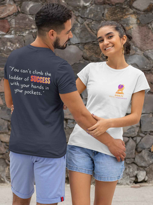 GOATI Unisex Premium Motivational T-shirt | "You Can’t Climb the Ladder of Success" Airlume Cotton Tee | Soft & Comfortable