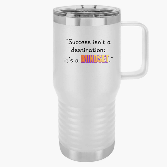 GOATI 20oz Insulated Travel Mug | "Success Isn’t a Destination; It’s a Mindset" Motivational Quote