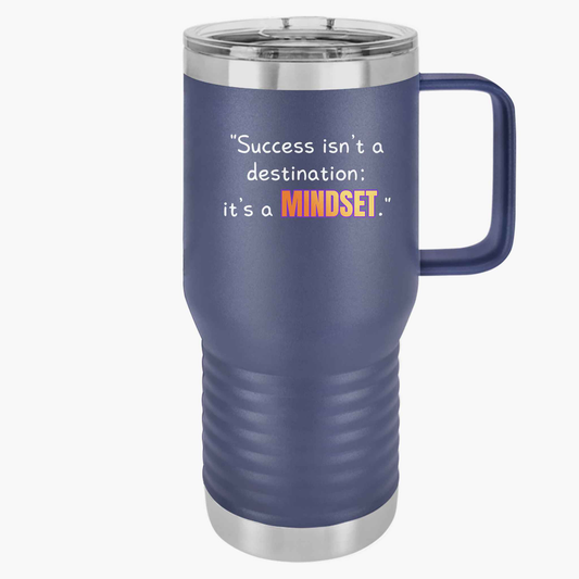GOATI 20oz Insulated Travel Mug | "Success Isn’t a Destination; It’s a Mindset" Motivational Quote