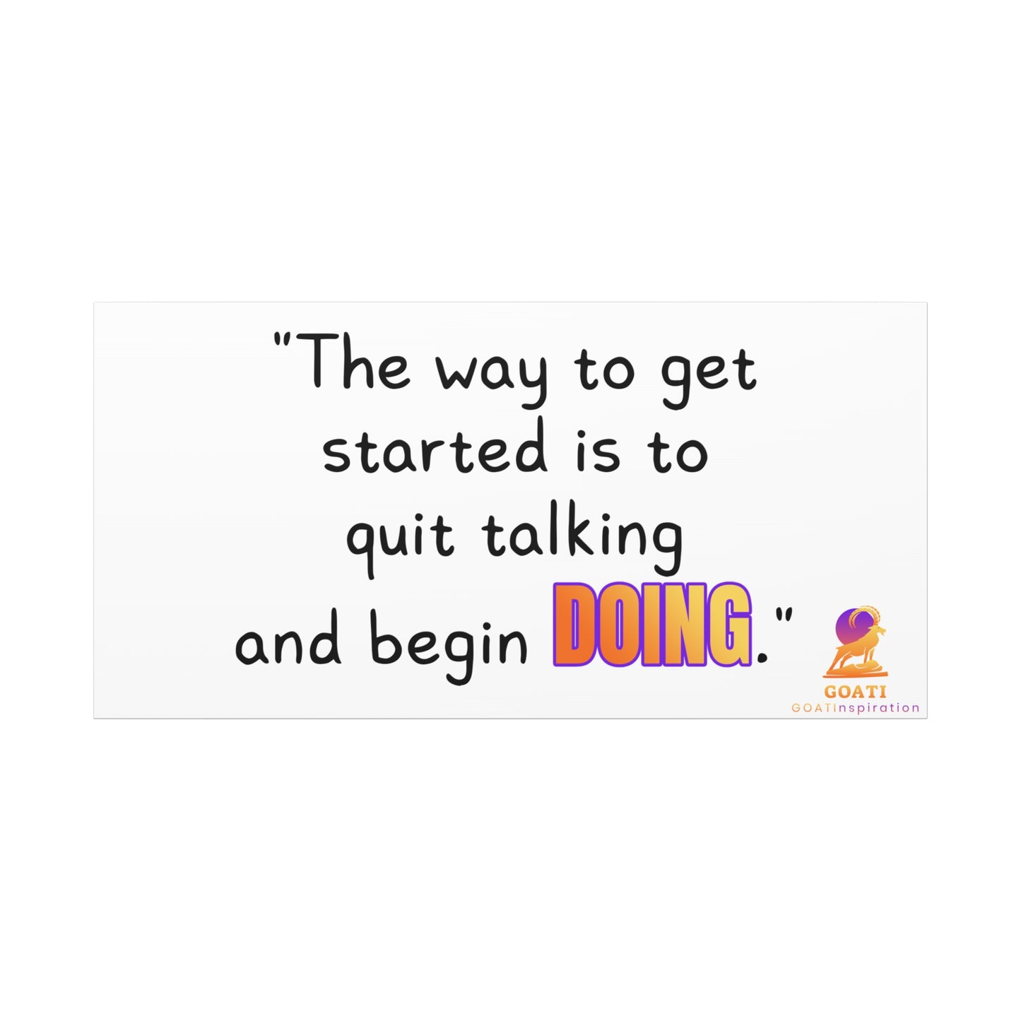 GOATI Motivational Canvas Wall Art – "Quit Talking and Begin Doing" | Inspirational Quote for Home, Office, or Gym - GOATI