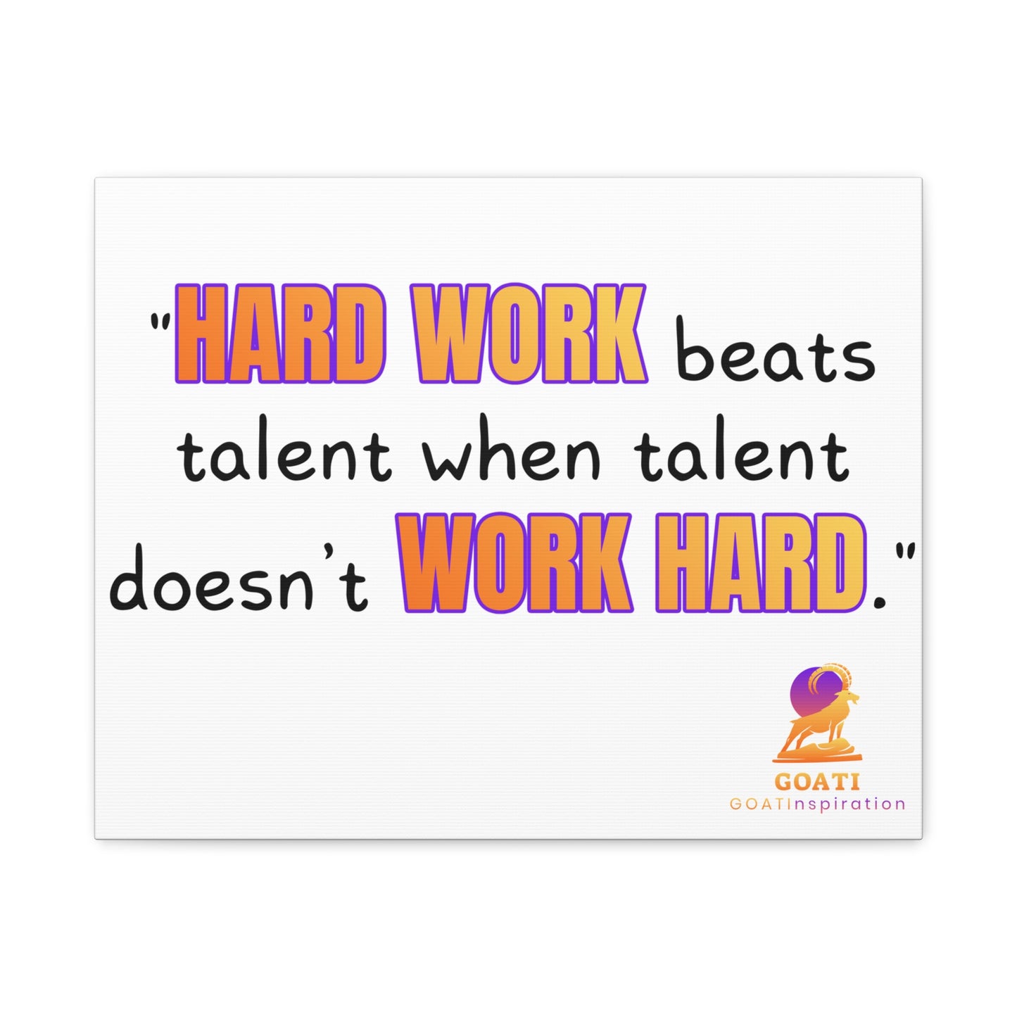 GOATI Motivational Canvas Wall Art – "Hard Work Beats Talent" | Inspirational Quote for Home, Office, or Gym - GOATI