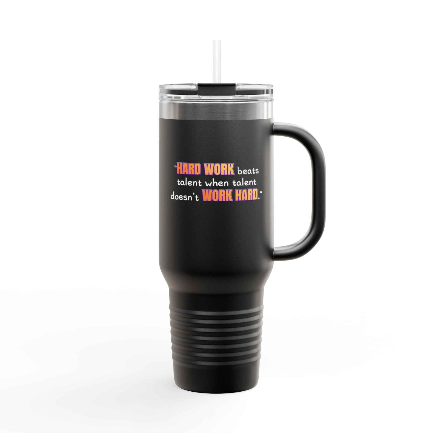 GOATI 40oz Insulated Travel Mug | "Hard Work Beats Talent When Talent Doesn’t Work Hard" Motivational Quote