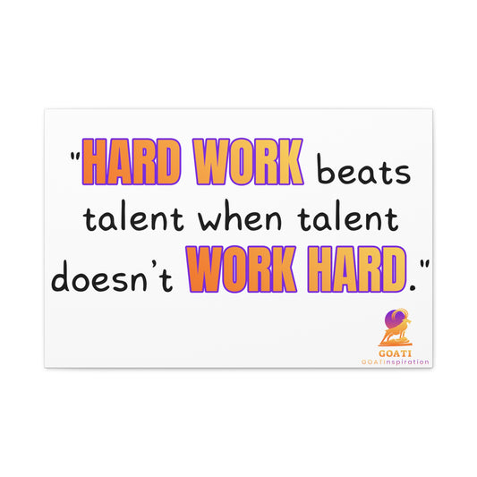 GOATI Motivational Canvas Wall Art – "Hard Work Beats Talent" | Inspirational Quote for Home, Office, or Gym - GOATI