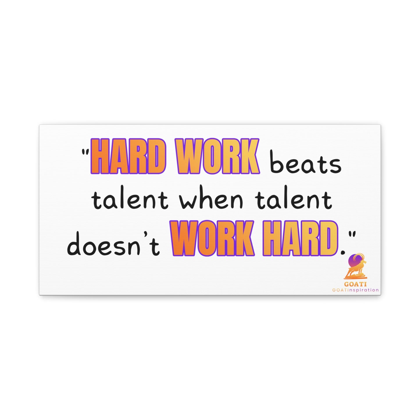 GOATI Motivational Canvas Wall Art – "Hard Work Beats Talent" | Inspirational Quote for Home, Office, or Gym - GOATI