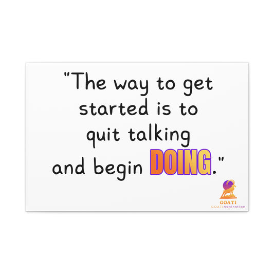 GOATI Motivational Canvas Wall Art – "Quit Talking and Begin Doing" | Inspirational Quote for Home, Office, or Gym - GOATI