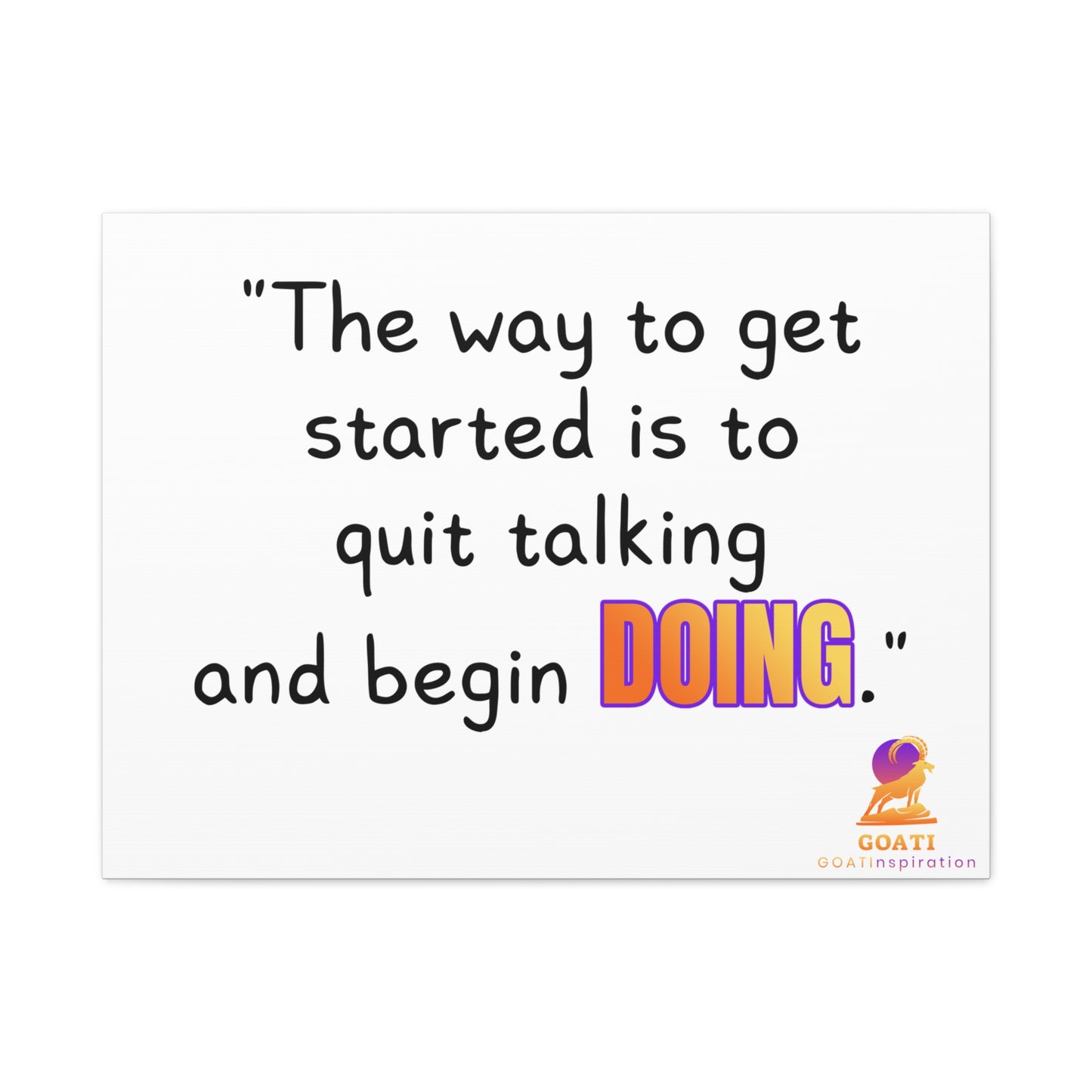 GOATI Motivational Canvas Wall Art – "Quit Talking and Begin Doing" | Inspirational Quote for Home, Office, or Gym - GOATI