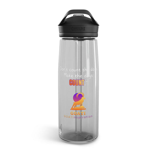 GOATI CamelBak Eddy® Water Bottle | “Don’t Count the Days. Make the Days Count”  Motivational 20oz/25oz Hydration Bottle - GOATI
