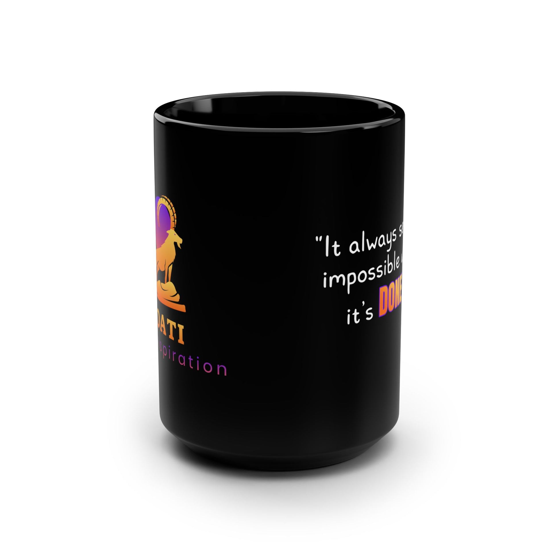 GOATI Black Ceramic Mug – 15oz | "It Always Seems Impossible Until It’s Done." Motivational Coffee Mug - GOATI