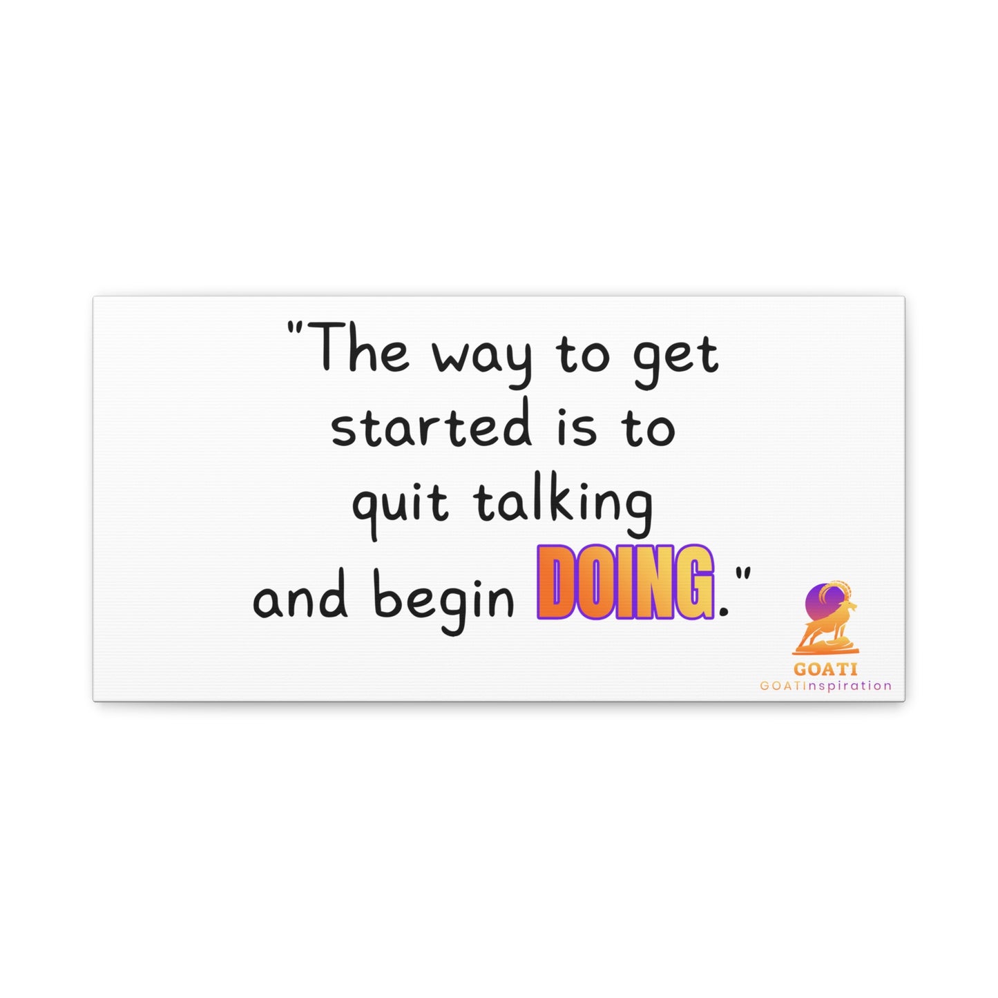 GOATI Motivational Canvas Wall Art – "Quit Talking and Begin Doing" | Inspirational Quote for Home, Office, or Gym - GOATI