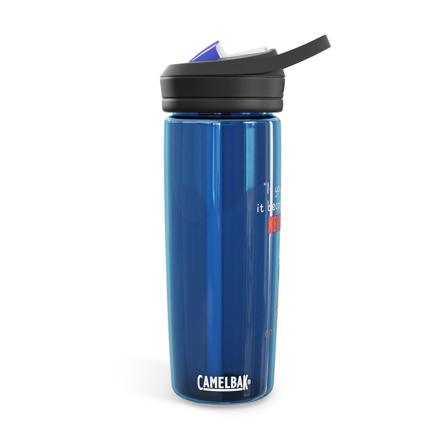 GOATI CamelBak Eddy® Water Bottle | “If You Quit Once, It Becomes a Habit. Never Quit!” Motivational 20oz/25oz Hydration Bottle - GOATI