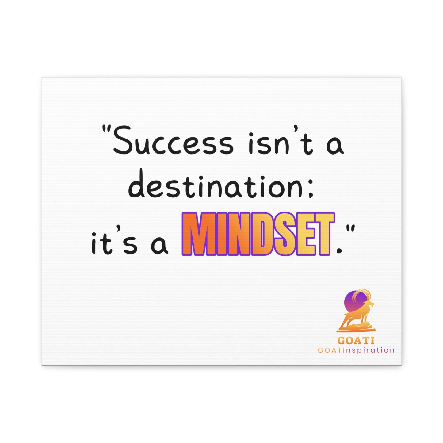 GOATI Motivational Canvas Wall Art – "Success Isn’t a Destination; It’s a Mindset" | Inspirational Quote for Home, Office, or Gym - GOATI