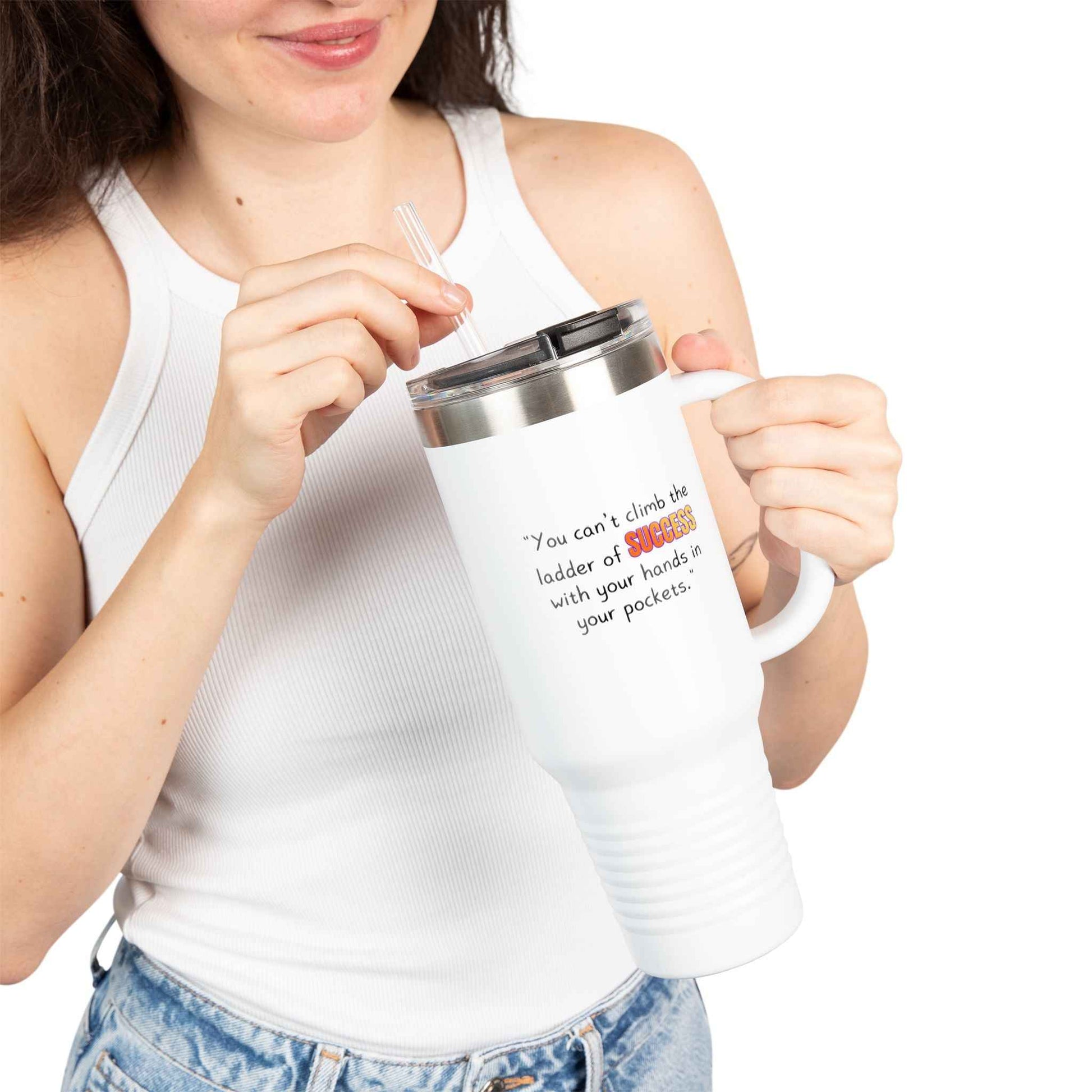 GOATI 40oz Insulated Travel Mug | "You Can’t Climb the Ladder of Success with Your Hands in Your Pockets" Motivational Quote