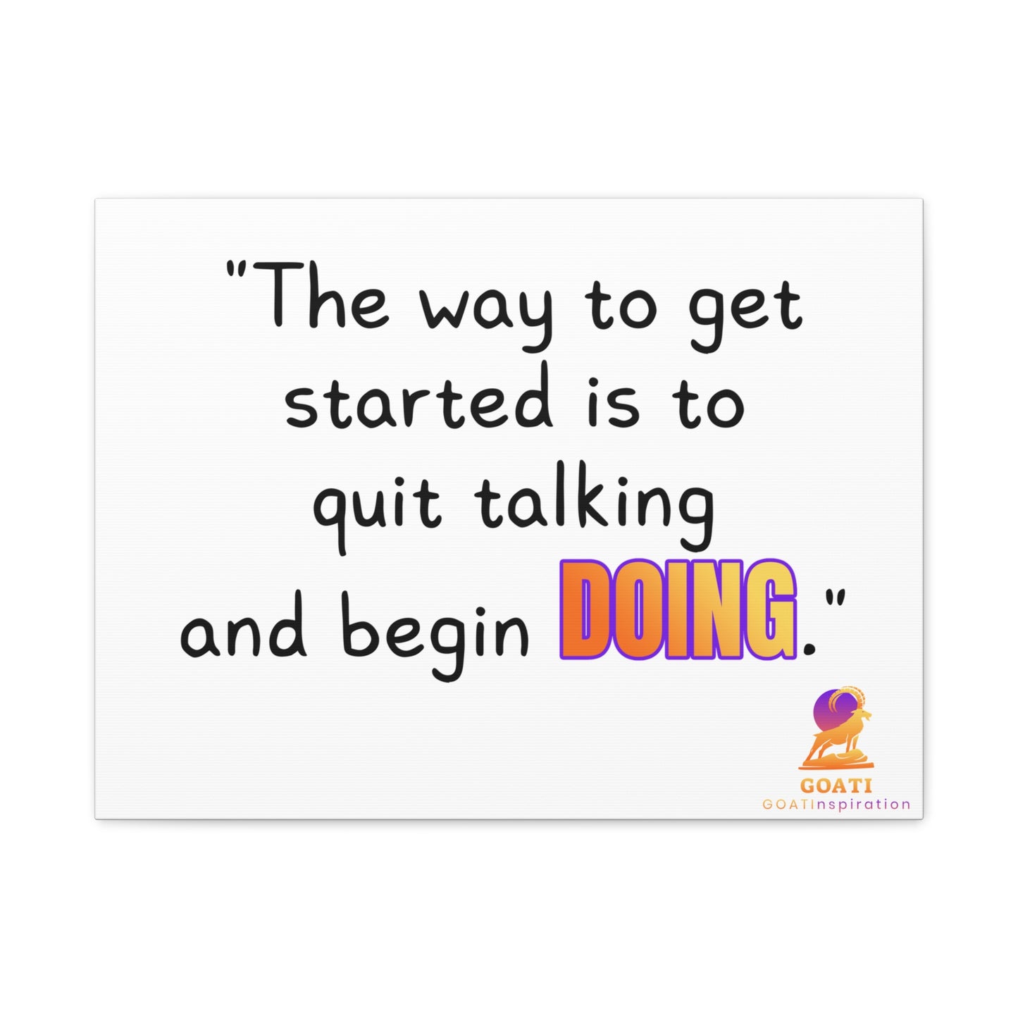 GOATI Motivational Canvas Wall Art – "Quit Talking and Begin Doing" | Inspirational Quote for Home, Office, or Gym - GOATI