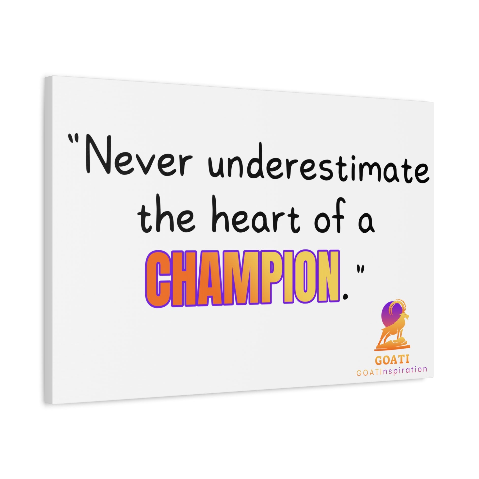 GOATI Motivational Canvas Wall Art – “Never Underestimate the Heart of a Champion” | Inspirational Quote for Home, Office, or Gym - GOATI