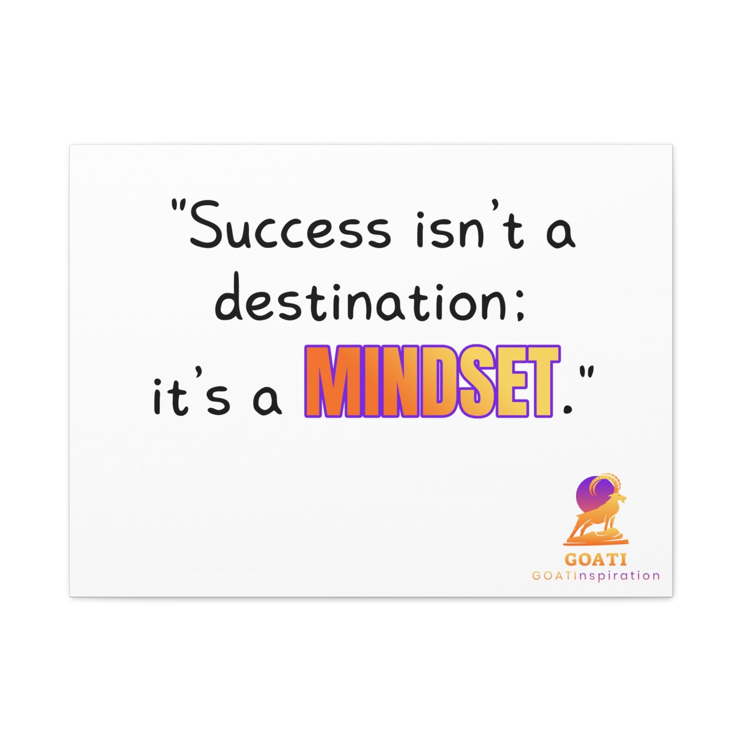 GOATI Motivational Canvas Wall Art – "Success Isn’t a Destination; It’s a Mindset" | Inspirational Quote for Home, Office, or Gym - GOATI