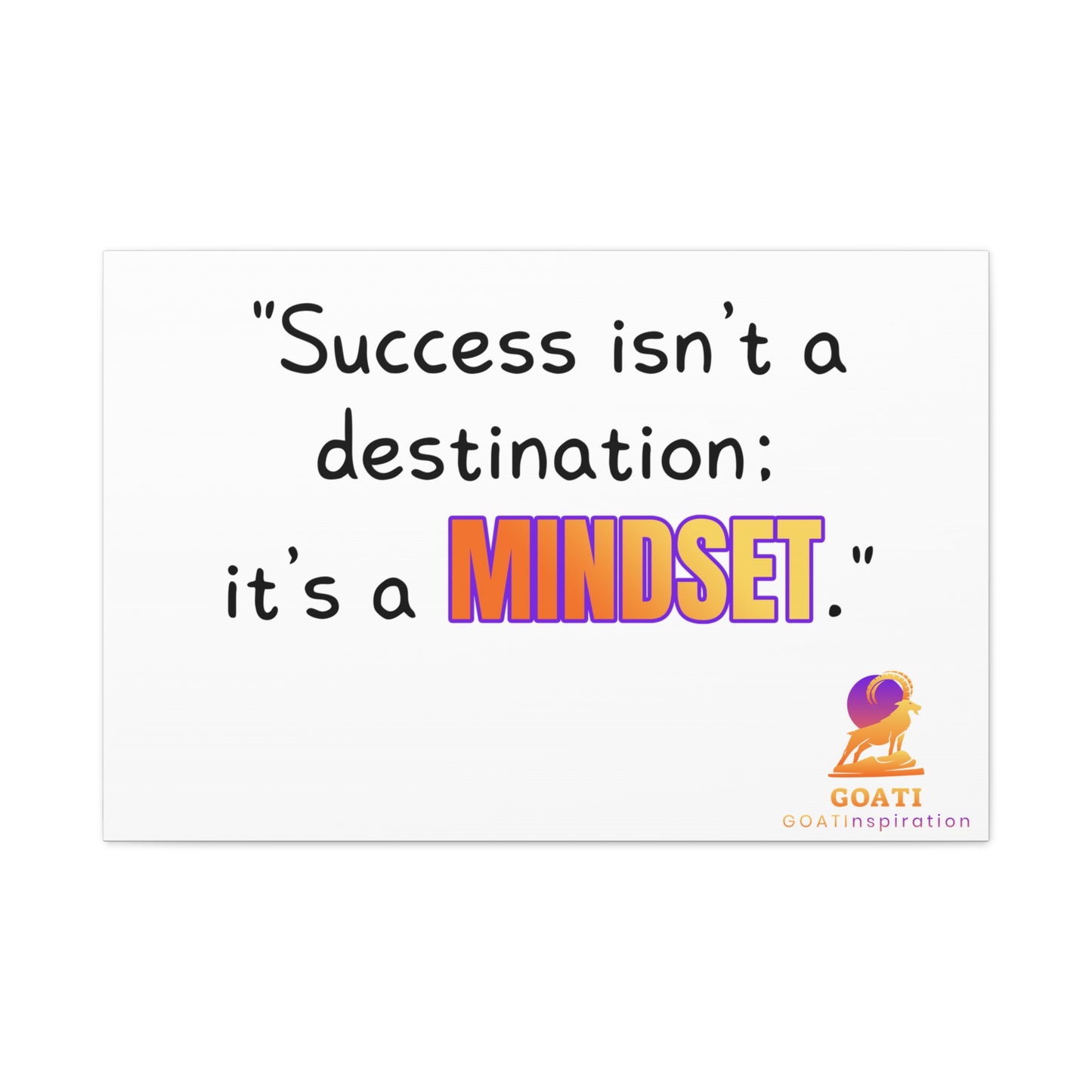 GOATI Motivational Canvas Wall Art – "Success Isn’t a Destination; It’s a Mindset" | Inspirational Quote for Home, Office, or Gym - GOATI