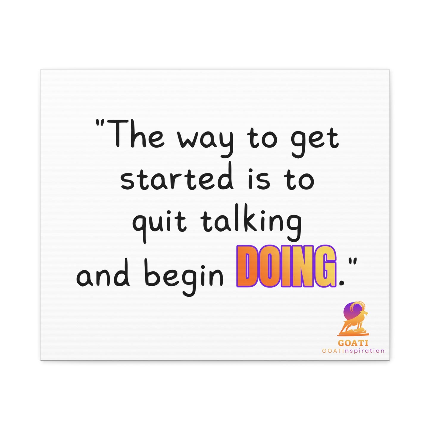 GOATI Motivational Canvas Wall Art – "Quit Talking and Begin Doing" | Inspirational Quote for Home, Office, or Gym - GOATI
