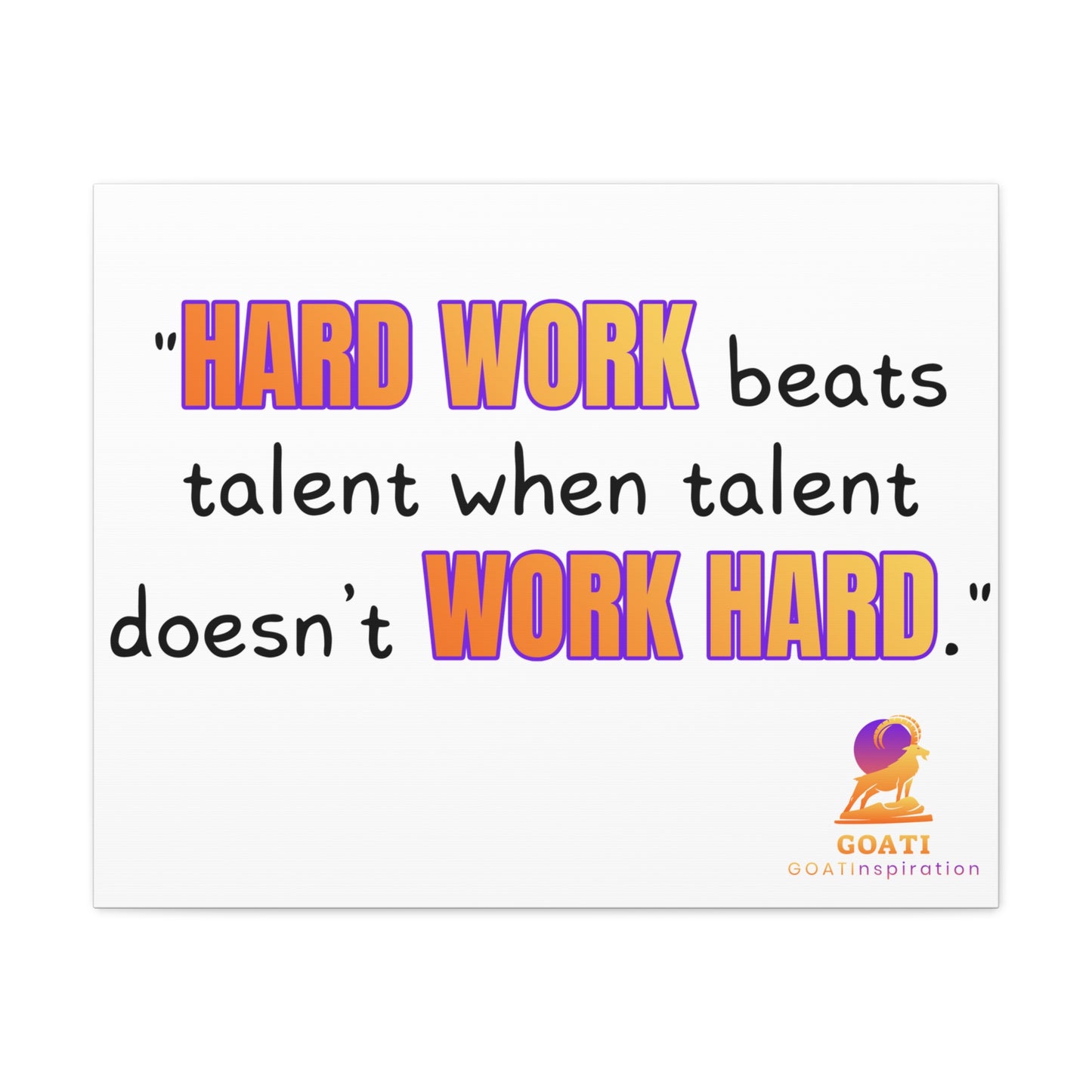 GOATI Motivational Canvas Wall Art – "Hard Work Beats Talent" | Inspirational Quote for Home, Office, or Gym - GOATI
