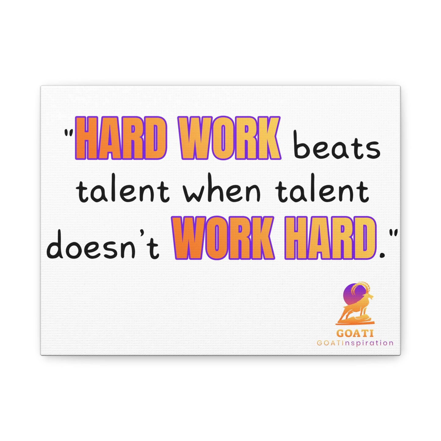 GOATI Motivational Canvas Wall Art – "Hard Work Beats Talent" | Inspirational Quote for Home, Office, or Gym - GOATI