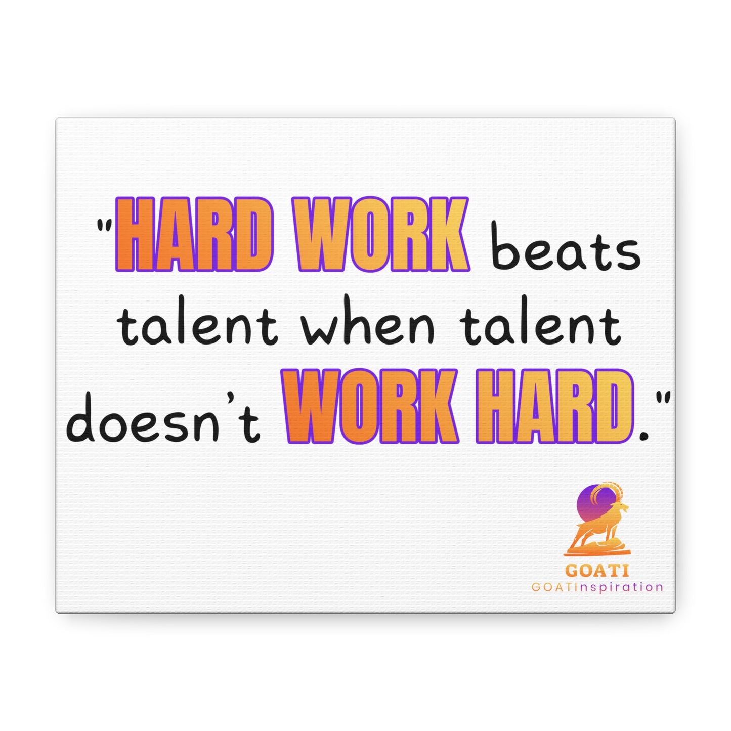 GOATI Motivational Canvas Wall Art – "Hard Work Beats Talent" | Inspirational Quote for Home, Office, or Gym - GOATI