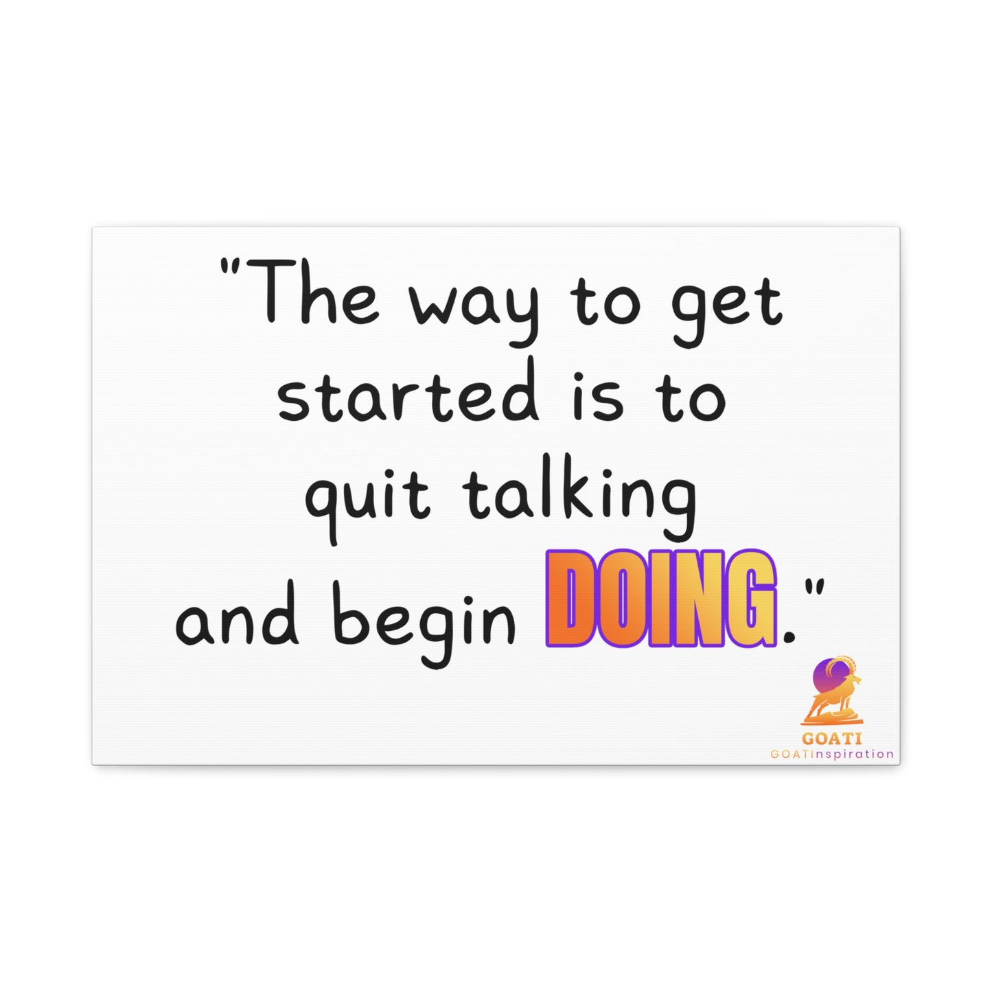 GOATI Motivational Canvas Wall Art – "Quit Talking and Begin Doing" | Inspirational Quote for Home, Office, or Gym - GOATI