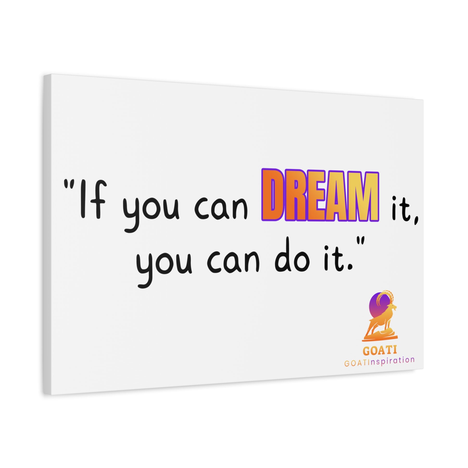 GOATI Motivational Canvas Wall Art – "If You Can Dream It, You Can Do It" | Inspirational Quote for Home, Office, or Gym - GOATI