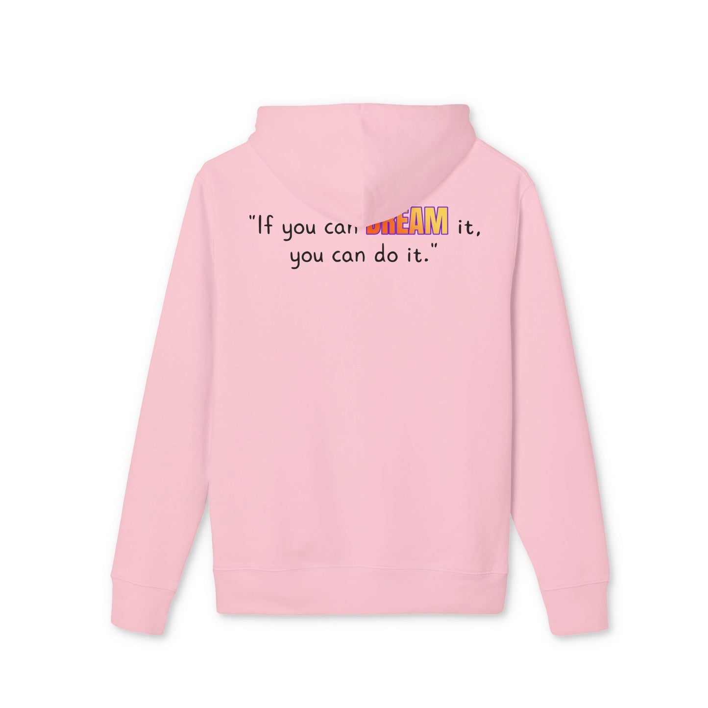 GOATI Unisex Premium Hoodie – 100% Organic Cotton, Heavyweight Fleece | “If You Can Dream It, You Can Do It” Motivational Hoodie - GOATI