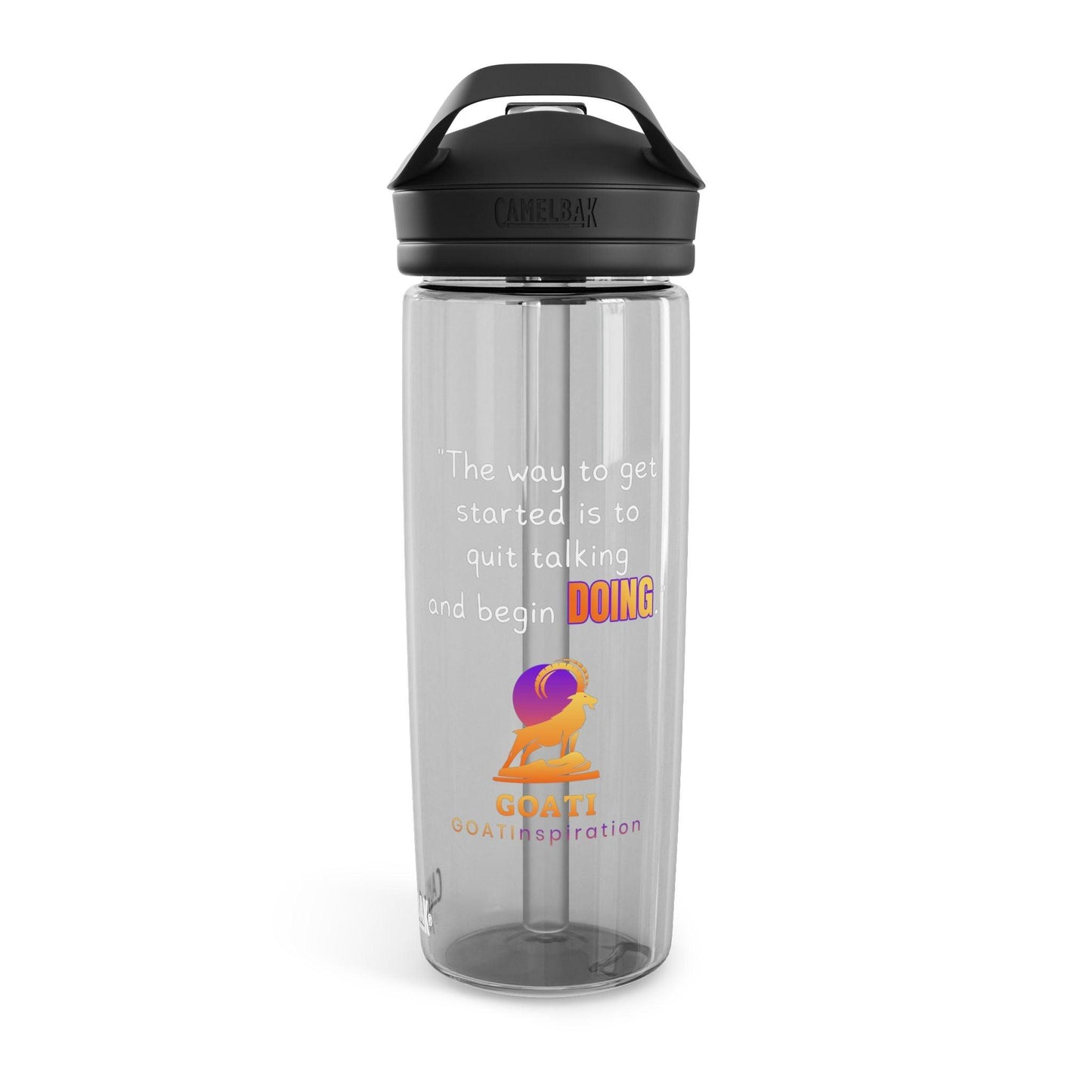 GOATI CamelBak Eddy® Water Bottle | “Quit Talking and Begin Doing”  Motivational 20oz/25oz Hydration Bottle - GOATI